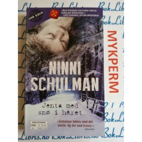 Ninni Schulman - Jenta med sn� i h�ret (Heftet)