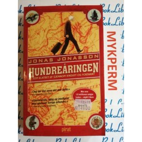 Jonas Jonasson - Hundreringen som klatrer ut gjennom vinduet og forsvant