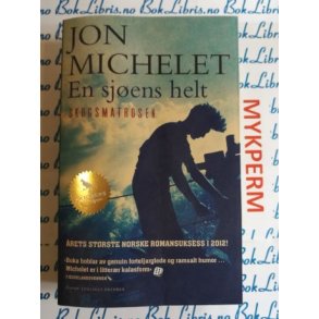Jon Michelet - En sjens helt - Skogsmatrosen