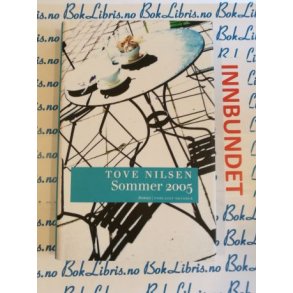 Tove Nilsen - Sommer 2005