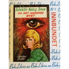 Carolyn Keene - Detektiv Nancy Drew og det gldende yet