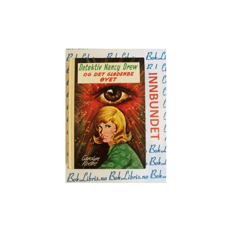 Carolyn Keene - Detektiv Nancy Drew og det gldende yet