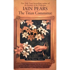 Iain Pears - The Titian Committee (Heftet)