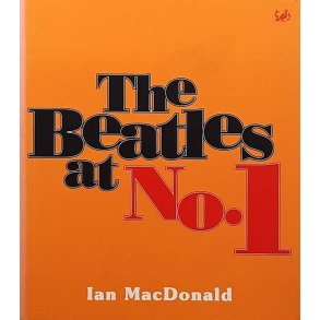 Ian MacDonald - The Beatles At No. 1