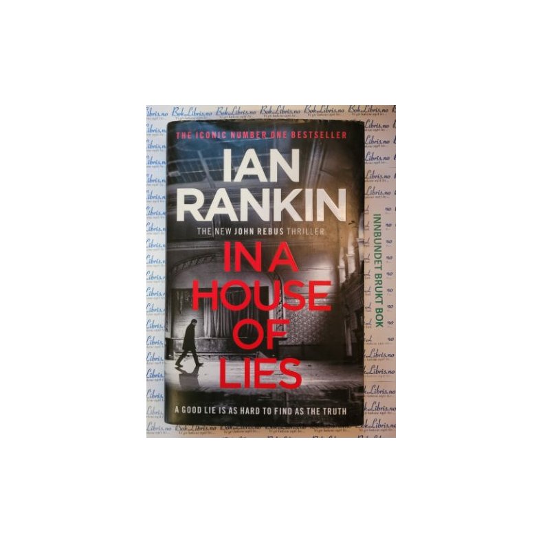 Ian Rankin - In a House of Lies