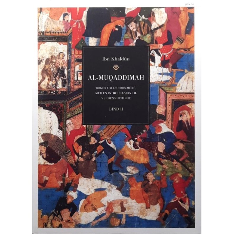 Ibn Khaldun - Al-Muqaddimah - Bind II