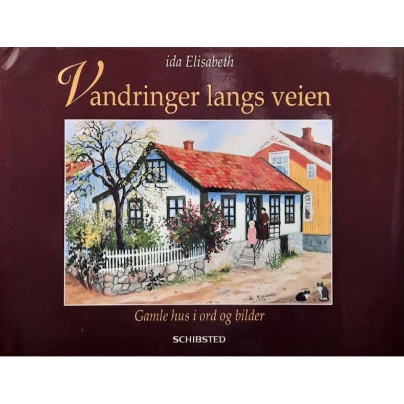 Ida Elisabeth - Vandringer langs veien (Innbundet)