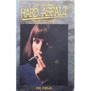 Ida Halvorsen - Hard asfalt - (Innbundet)