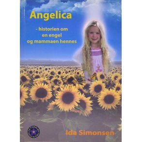 Ida Simonsen - Angelica - historien om en engel og mammaen hennes