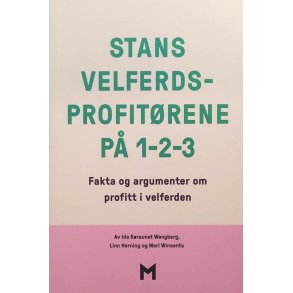 Ida Sraunet Wangberg m.fl. - Stans velferdsprofitrene p 1-2-3 (Heftet)