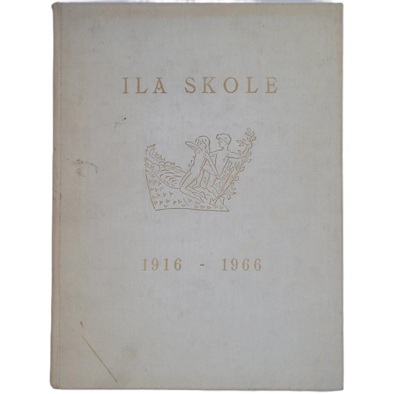 Ila Skole 1916-1966