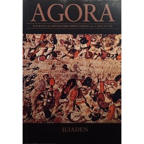 Iliaden - Agora - Journal for metafysisk spekulasjon - Nr.3 2021