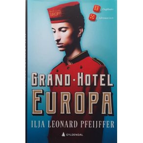 Ilja Leonard Pfeijffer - Grand Hotel Europa (Innbundet)