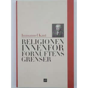 Immanuel Kant - Religionen innenfor fornuftens grenser