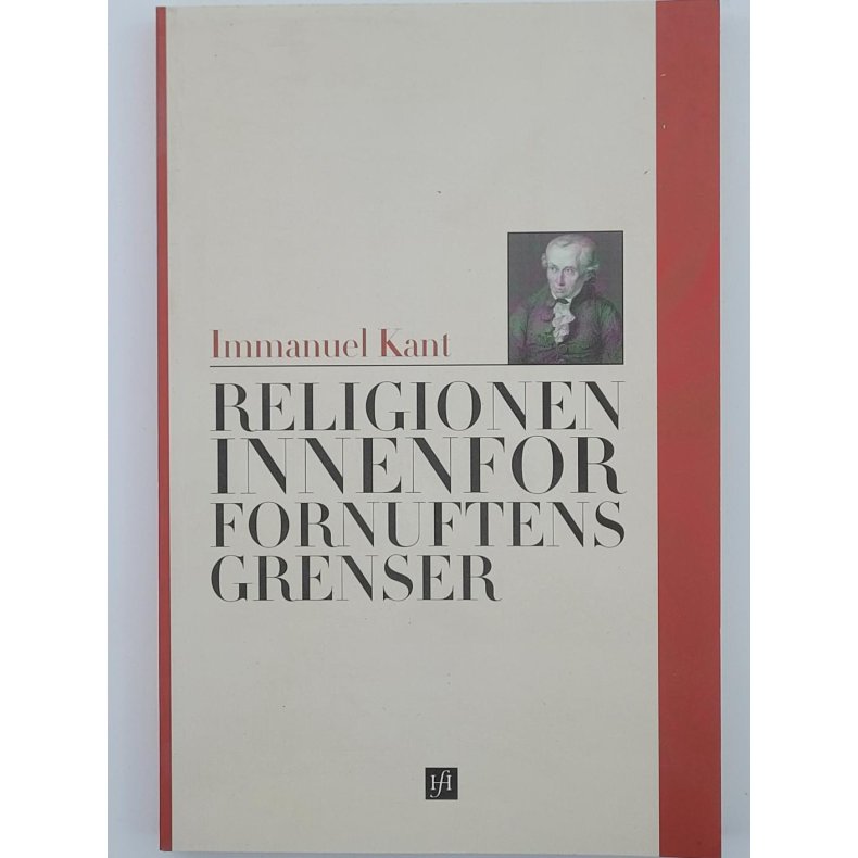 Immanuel Kant - Religionen innenfor fornuftens grenser