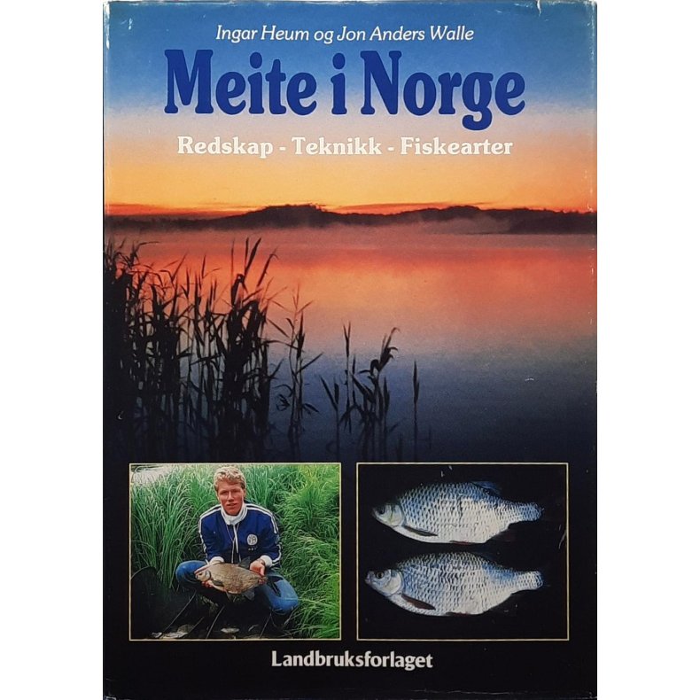 Ingar Heum og Jon Anders Walle - Meite i Norge (Innb.)