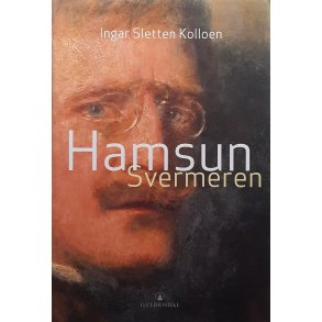 Ingar Sletten Kolloen - Hamsun Svermeren