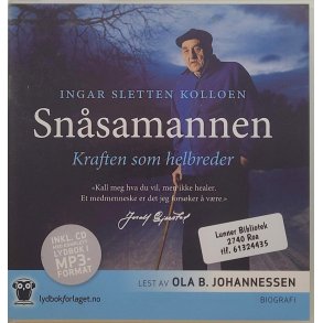 Ingar Sletten Kolloen - Snsamannen - Kraften som helbreder (Lydbok)