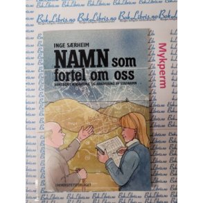 Inge Srheim - Namn som fortel om oss