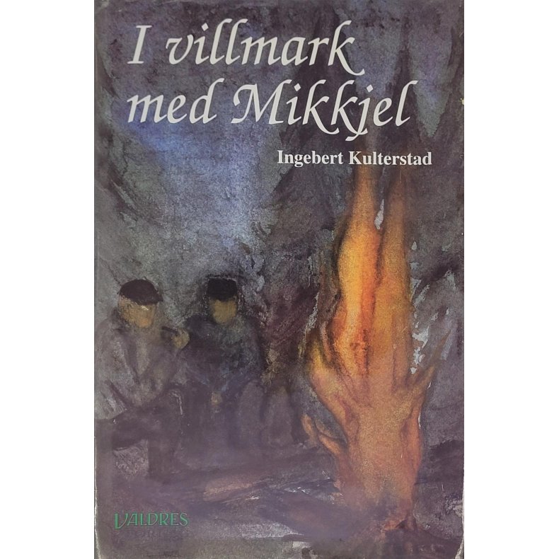 Ingebert Kulterstad - I villmark med Mikkjel