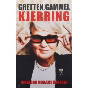 Ingeborg Mor�us Hanssen - Gretten, gammel kjerring - (Innbundet)