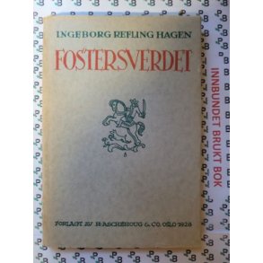 Ingeborg Refling Hagen - Fostersverdet