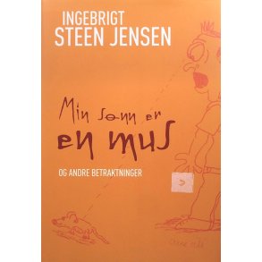 Ingebrigt Steen Jensen - Min snn er en mus