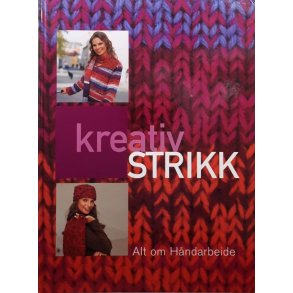 Ingelise Bjerre (red.) - Kreativ strikk (Innbundet)