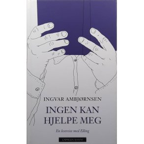 Ingen kan hjelpe meg - Ingvar Ambj�rnsen - Bruktbok - Innbundet