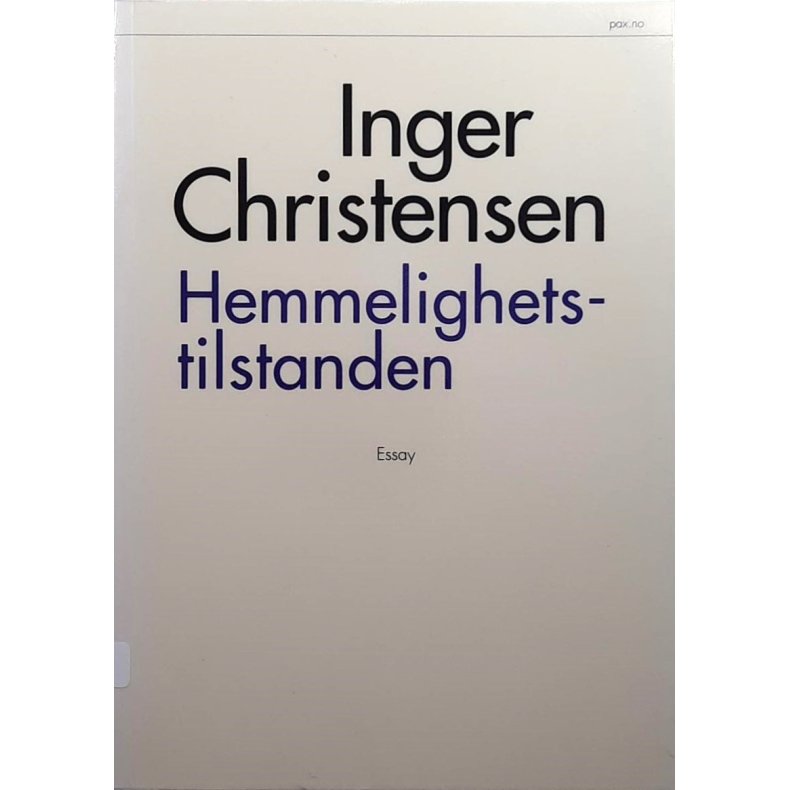 Inger Christensen - Hemmelighetstilstanden