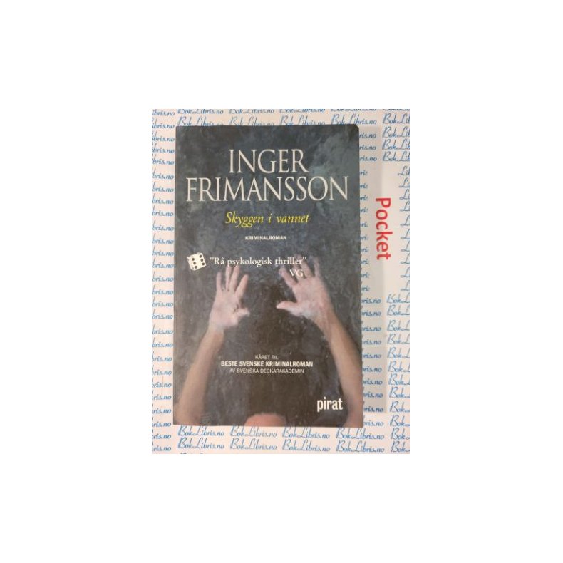 Inger Frimansson - Skyggen i vannet