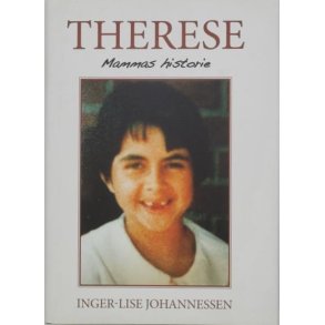 Inger-Lise Johannessen - Therese - Mammas historie