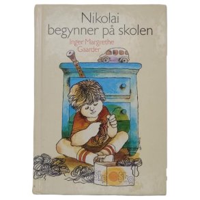 Inger Margrethe Gaarder - Nikolai begynner p skolen