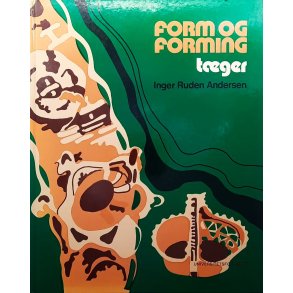 Inger Ruden Andersen - Form og forming - T�ger (Innbundet)