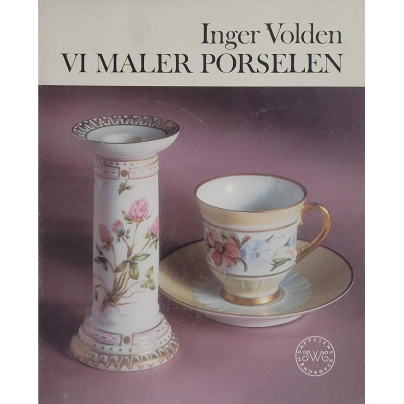 Inger Volden - Vi maler porselen (Heftet)