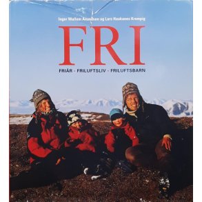 Inger Wallem Anundsen og Lars Haukanes Krempig - FRI (Innbundet)