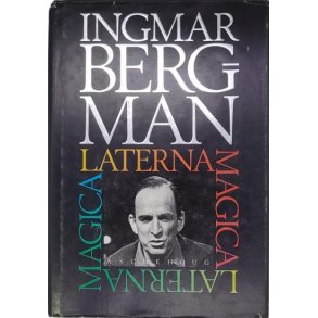 Ingmar Bergman - Laterna magica