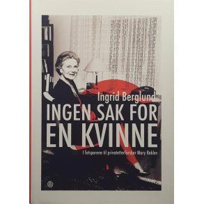 Ingrid Berglund - Ingen sak for en kvinne - Innbundet