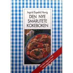Ingrid Espelid Hovig - Den nye sm�rutete kokeboken (Innbundet)