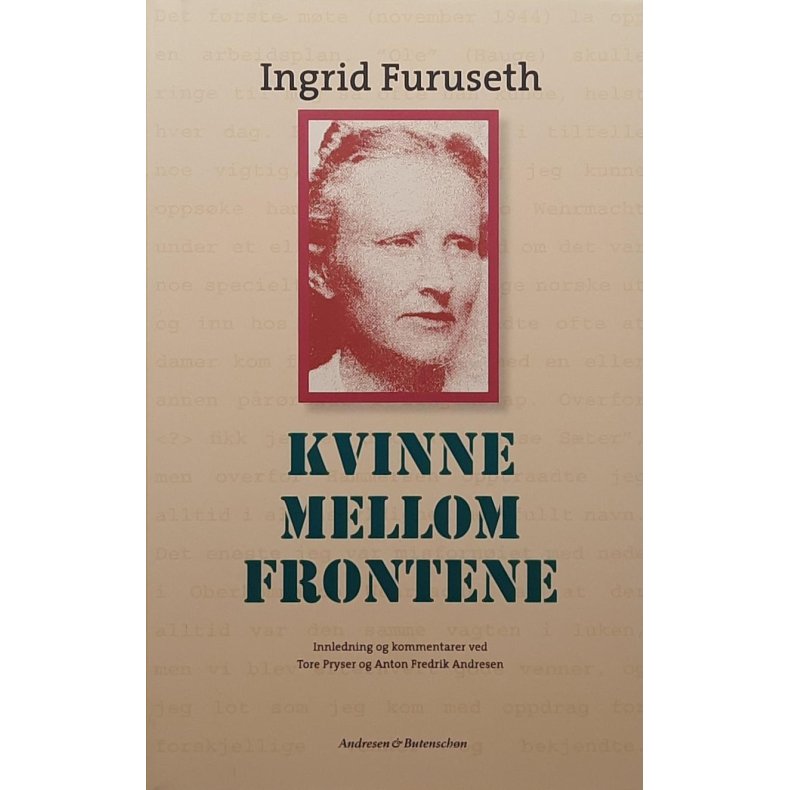 Ingrid Furuseth - Kvinne mellom frontene