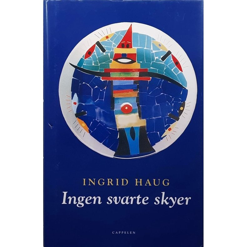 Ingrid Haug - Ingen svarte skyer