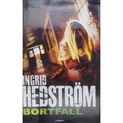 Ingrid Hedstrm - Bortfall - Mltavla - Brandgata