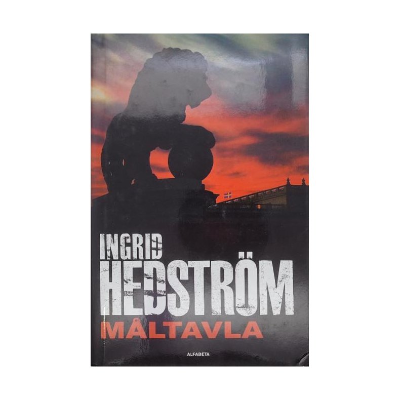 Ingrid Hedstrm - Bortfall - Mltavla - Brandgata