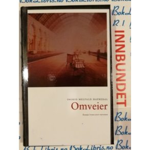Ingrid Melfald Hafredal - omveier (I)