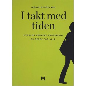 Ingrid Wergeland - I takt med tiden