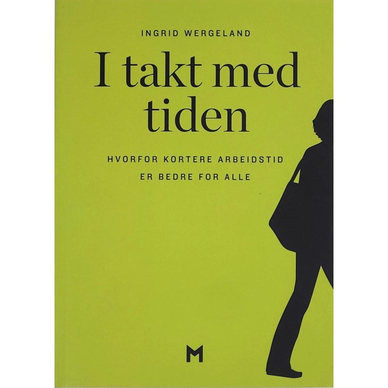 Ingrid Wergeland - I takt med tiden