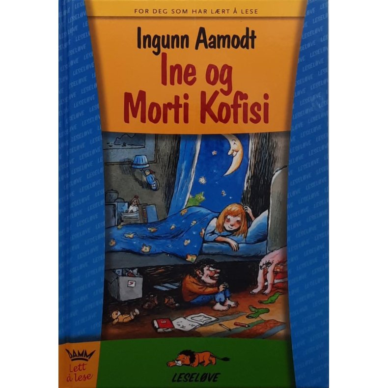 Ingunn Aamodt - Ine og Morti Kofisi (Innb.)