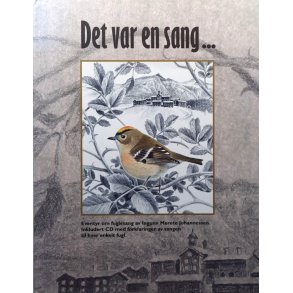 Ingunn Merete Johannessen - Det var en sang (Innbundet)