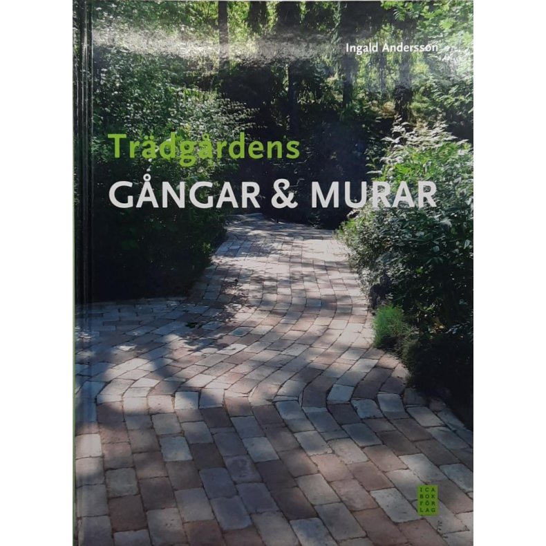 Ingvald Andersson - Trdgrdens gngar &amp; murar
