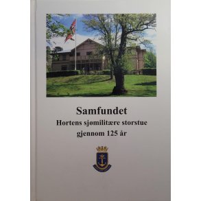 Ingvald Lunde - Samfundet Hortens sjmilitre storstua gjennom 125 r.